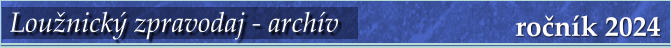ročník 2024 Loužnický zpravodaj - archív