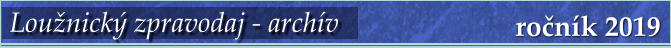 ročník 2019 Loužnický zpravodaj - archív