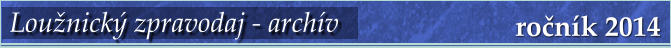 ročník 2014 Loužnický zpravodaj - archív