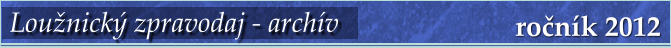 ročník 2012 Loužnický zpravodaj - archív
